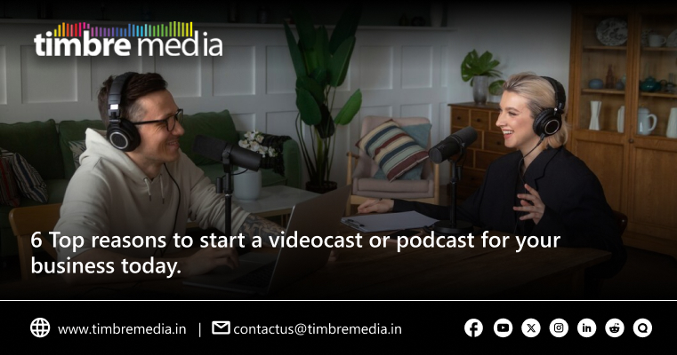 6 Top reasons to start a videocast or podcast for your business today.