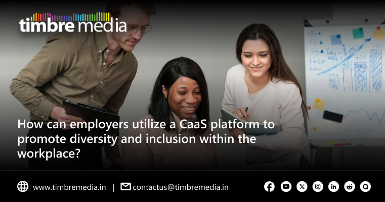 CaaS platform enhancing workplace diversity and inclusion